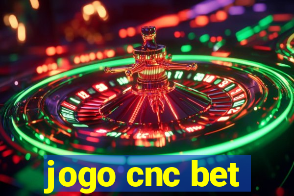 jogo cnc bet